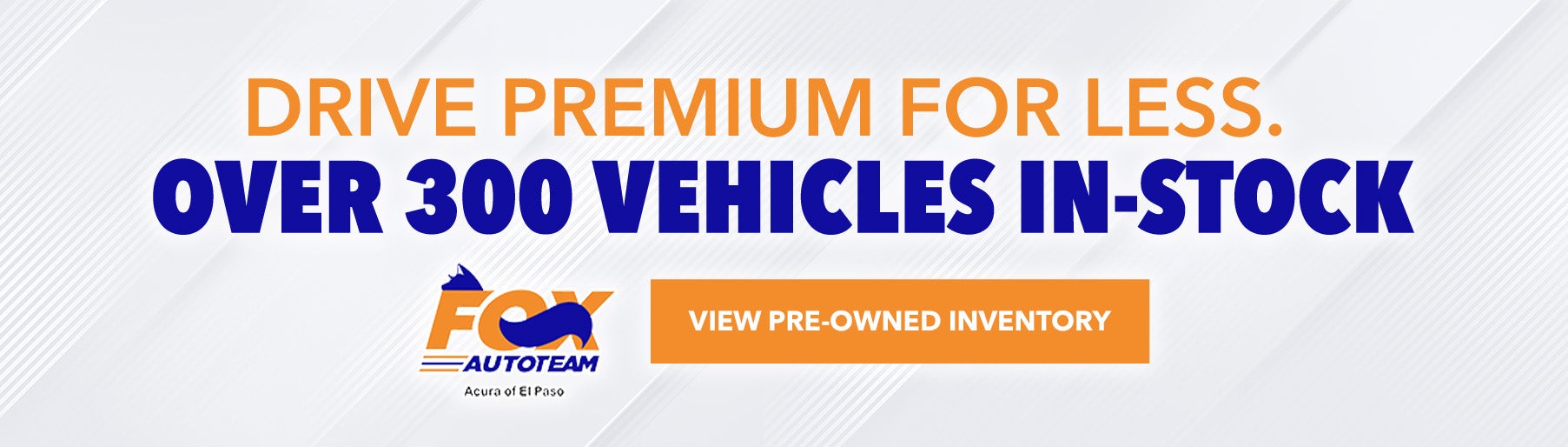 Over 300 Vehicles in-stock